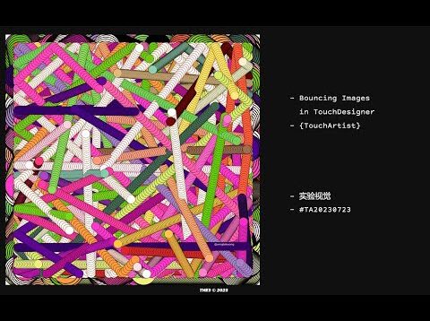 Bouncing images in TouchDesigner | TouchArtist