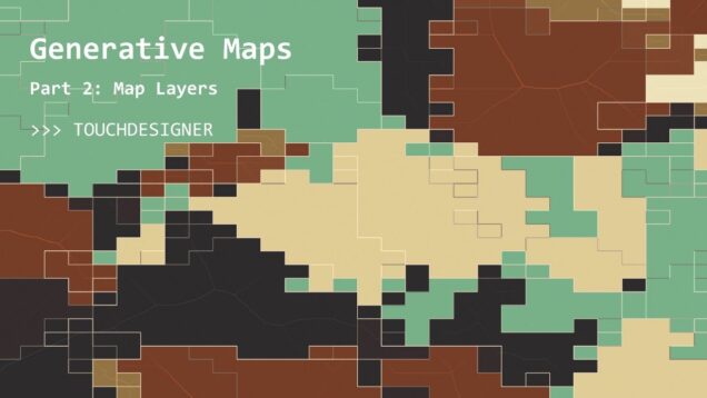 Generative Maps in TouchDesigner: Creating Map Layers with Replicator COMP