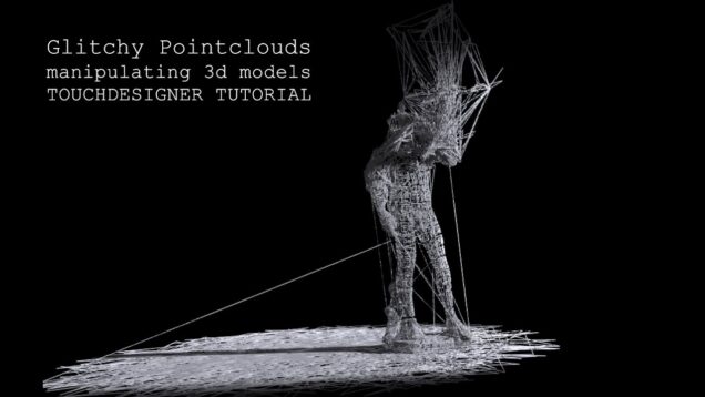 Deconstructing Sculptures – Pointclouds and 3d-models TOUCHDESIGNER TUTORIAL
