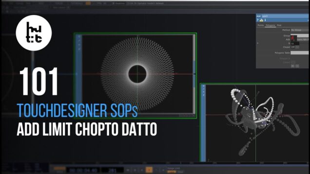 Demystifying TouchDesigner SOPs 01. Add, Limit, CHOP to, DAT to.