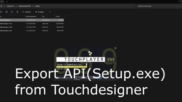 Export API – Setup.exe From Touchdesigner