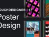 Poster Design (with free .tox) — TouchDesigner Tutorial 67
