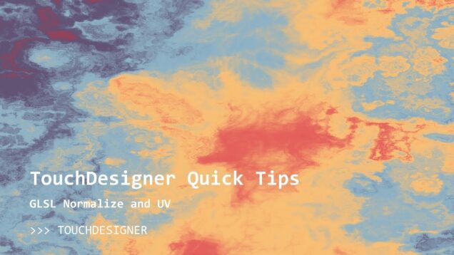 TouchDesigner Quick Tips: GLSL for Normalization and Mapping Instances to a Grid