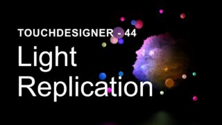 TouchDesigner – Render와 Camera, Geometry, Light