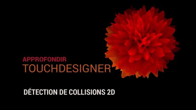 Détection de collision 2D dans TouchDesigner