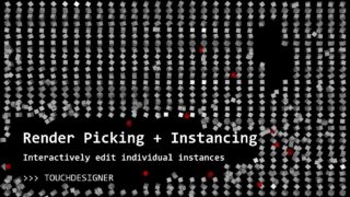 Render Pick DAT with Instances in TouchDesigner