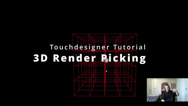 3D render picking – kinect touchdesigner tutorial