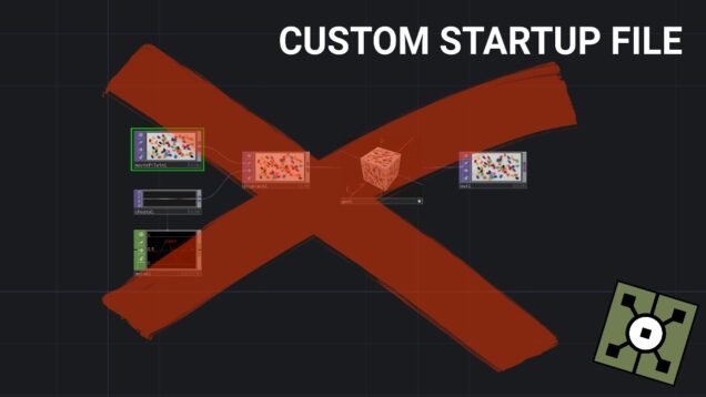 Custom Startup File in TouchDesigner