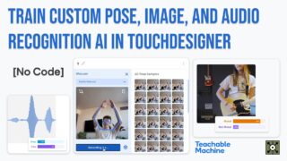 Easily Train Pose, Image, & Audio Detection AI in TouchDesigner (No Code):  Teachable Machine Plugin