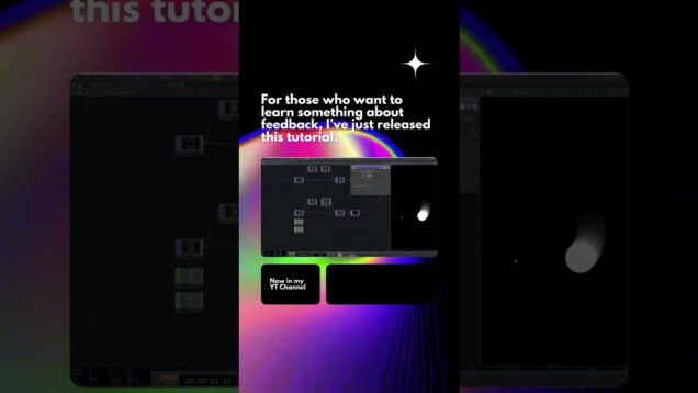 New tutorial about feedback #touchdesigner #tutorial