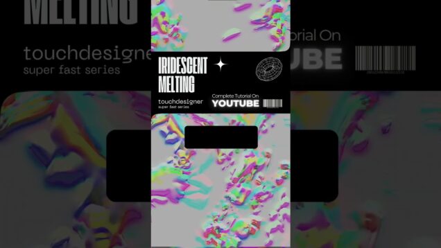 New tutorial in #touchdesigner melting iridescent textures