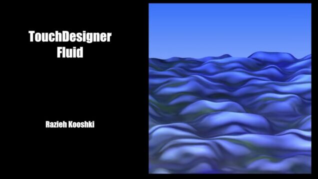 Touchdesigner – Fluid