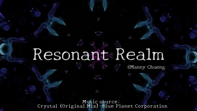 TouchDesigner | Resonant Realm 共鸣之境