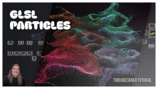 GLSL Particle Simulations in TouchDesigner Tutorial