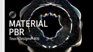 [16] Material PBR – TouchDesigner Tutorial