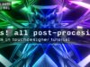 Oops! All Post-Processing! RayTK in TouchDesigner Tutorial