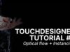 Optical Flow + Instancing – TOUCHDESIGNER TUTORIAL #2