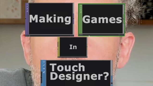 Making Games in TouchDesigner (Teaser)