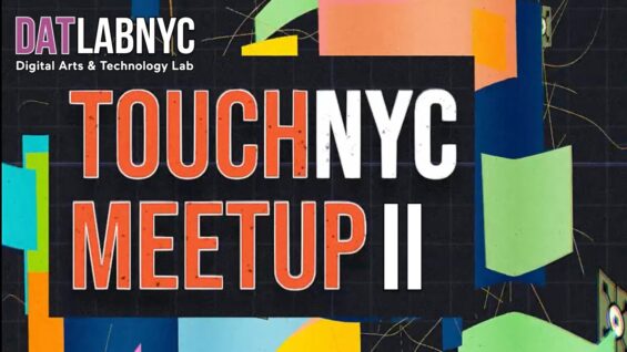 TouchNYC Meetup II Livestream | DATLAB