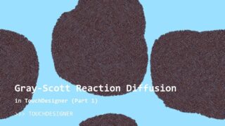 Gray-Scott Reaction Diffusion in TouchDesigner (Part 2)