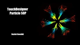 TouchDesigner – Particles SOP