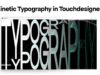 Create Kinetic Typography in Touchdesigner | Tutorial