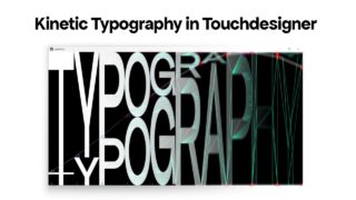 Create Kinetic Typography in Touchdesigner | Tutorial