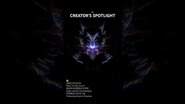 CREATOR'S SPOTLIGHT Audio-reactive Touchdesigner | 인터렉티브 미디어 수업