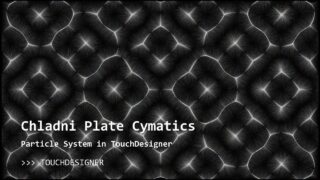 Cymatics in TouchDesigner