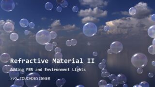 Floating Bubbles in TouchDesigner with Refractive PBR Material!