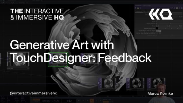 Generative Art with TouchDesigner: Feedback – TouchDesigner Tutorial 186