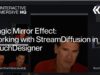 Magic Mirror Effect: Working with StreamDiffusion in TouchDesigner