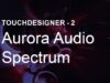 [TouchDesigner] Audio Spectrum