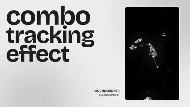 Combo Tracking Effect | #touchdesigner