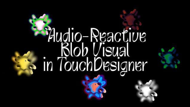 Create an Audio-Reactive Blob Visual in TouchDesigner | Full Tutorial