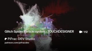 Glitch Spider Particle system – TOUCHDESIGNER Tutorial