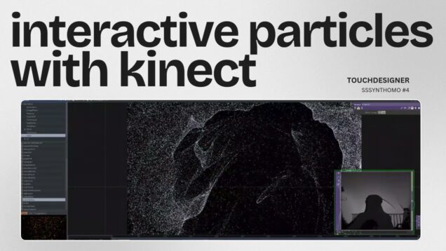 Interactive Particles with KINECT | #touchdesigner