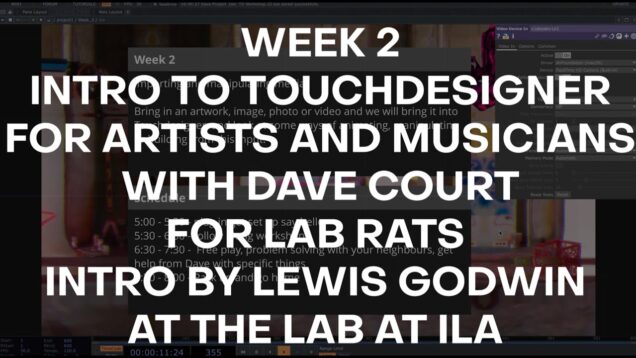 Intro to Touchdesigner for artists and musicians – Week 2