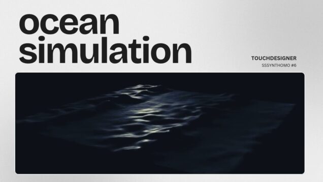 Ocean Simulation | #touchdesigner