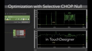 Optimizing performance with Selective CHOP Null in TouchDesigner