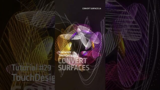 #surfaces  #touchdesigner #tutorial