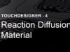 [TouchDesigner] Reaction Diffusion Material