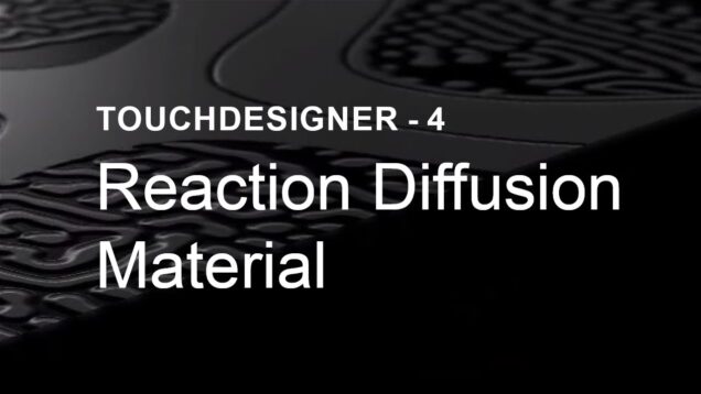 [TouchDesigner] Reaction Diffusion Material