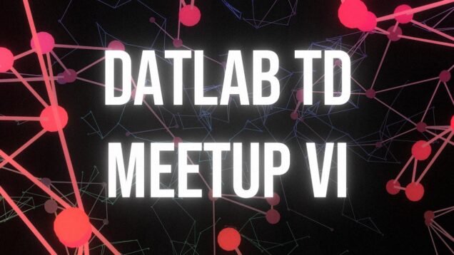 DATLAB TouchDesigner Meetup VI Livestream