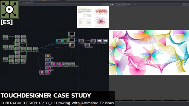 (ES) TouchDesigner Tutorial 57 – CS [Generative Design: P.2.3.1_01 Drawing With Animated Brushes]