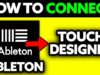 How To Connect Ableton to TouchDesigner (2025) – Step by Step