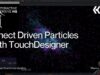 Kinect Driven Particles with TouchDesigner (using particlesGPU) – TouchDesigner Tutorial 194