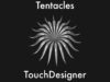 Tentacles in TouchDesigner