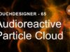 [TouchDesigner] Audioreactive Particle Cloud