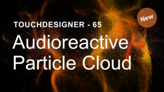 [TouchDesigner] Audioreactive Particle Cloud